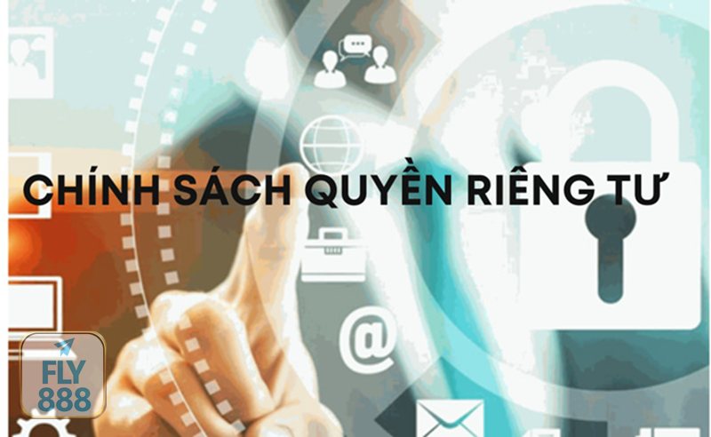 Quyền Riêng Tư - Quy định độ tuổi và tuân thủ tiêu chuẩn an toàn